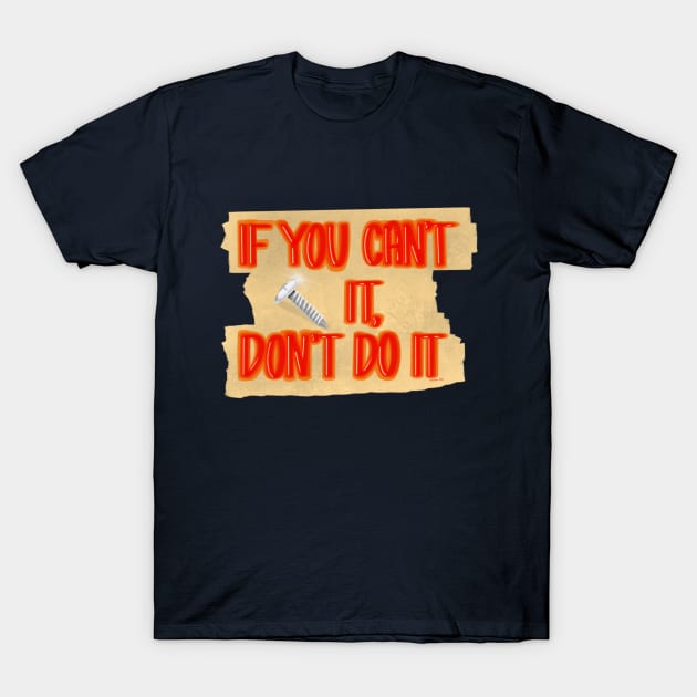 Screw It T-Shirt by Rubber Hose Stickers